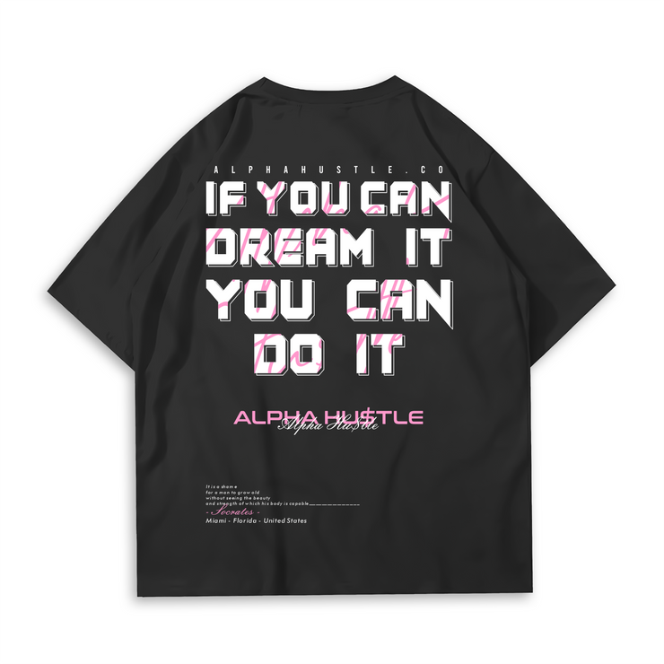 True Dreams Black Miami Pink Oversized Alpha Hu$tle T-shirt